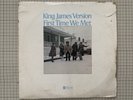 King James Version First Time We Met Funk Soul LP OG Rare
