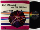 Bob Marshall & Crystals - Tuff Ten + 2 LP - Century - Obscure Garage Soul HEAR