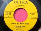 PRESTON LOVE - That's All Right Baby / Ali Baba's Boogie - NM- 45 rpm Ultra 103
