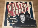 Walter Trout & His Band Luthers Blues (A Tribute To Luther Allison) Rare Blues