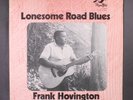 FRANK HOVINGTON: lonesome road blues FLYRIGHT 12