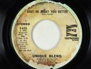 70s Soul 45 - Unique Blend - Does He Treat You Better - Eastbound VG+