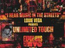 LOUIE VEGA presents UNLIMITED TOUCH - I Hear Music In The Streets - Vinyl (12