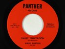Northern Soul 45 - Ward Burton - Sweet Temptation - Panther VG++