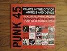 Various Punk 45 Chaos In The City Of Angels And Devils 2LP SOUL JAZZ 2016 UK