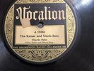 Vocalion 15104 Charlie Oaks, Kaiser & Uncle Sam/ Marching Through Flanders