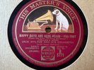 78Rpm Hot Dance, Jack Hylton Orch 'Happy Days Are Here Again' HMV Red Hot