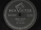 MR. SAD HEAD: make haste / black diamond RCA Single 78 RPM