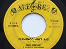 SABU MARTINEZ Flamenco Ain't Bad / Breakin' It In ALEGRE 45 LATIN JAZZ Descarga