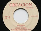 JORGE BROWN Y SU ORQUESTA CREACION Filosofia 45 SALSA GUAGUANCO GRAIL PR mp3