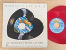 BOBBY CALDWELL What You Won't Do For Love CLOUDS RECORDS AND TAPES 45