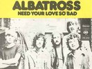 Fleetwood Mac - Albatross / Need Your Love So Bad, 7