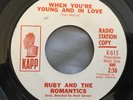 Ruby And The Romantics - When You're Young And In Love / I Cry Alone, 7