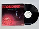 Rockets - On The Road Again - Tested Vintage Vinyl LP - White Label Promo