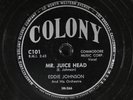 EDDIE JOHNSON: mr. juice head / troubled woman COLONY Single 78 RPM