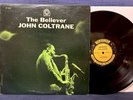 John Coltrane - The Believer - 1964 - Prestige Label - Mono (van gelder)