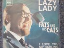 Fats and his Cats - Lazy Lady 7'' Single/ Fats Domino