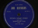 SUNNYLAND SLIM: down home child / sunnyland special JOB Single 78 RPM