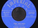 T-BONE WALKER: teen age baby / strugglin' blues IMPERIAL 7