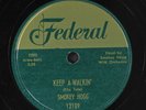 SMOKEY HOGG: keep a-walkin' / do it no more FEDERAL Single 78 RPM