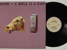 WIRE A Bell Is A Cup ENIGMA LP VG++/VG+ gatefold b