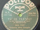 French Edith Piaf Tu es Partout & Un Coin Tout Bleu 78RPM Columbia 524.781