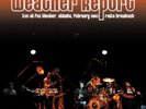 Weather Report: Live At Fox Theater. Atlanta February 1980