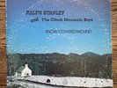 Signed - Ralph Stanley and The Clinch Mountain Boys Snow Covered Mound