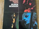 Mike Bloomfield, Al Kooper, Steve Stills SUPER SESSION - MFSL 1-178, 1984