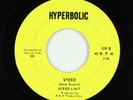 Garage Psych Fuzz 45 - Speed Limit - Speed/Too Young To Know - Hyperbolic