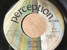 OTIS SMITH Perception LET HER GO / ALLEY FULL OF TRASH AND BOTTLES VG/VG+ LISTEN