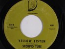 Garage Psych 45 SCORPIO TUBE Yellow Listen VITA HEAR h