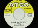 Garage 45 - Squires - Going All The Way - Atco