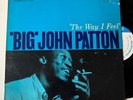 Big John Patton The Way I Feel LP Blue Note Grant Green NY USA van gelder