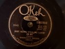 Okeh 8843 Mississippi Sheiks BABY KEEPS STEALIN  LOVIN' Delta Blues 78rpm HEAR