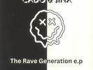 CADO & JINX - The Rave Generation - Vinyl (grey vinyl 12