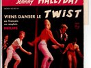 Johnny HALLYDAY Come Dance the Twist WHITE LETTERING Tongue 7