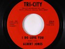 Crossover Soul 45 - Albert Jones - I Do Love You - Tri-City VG+