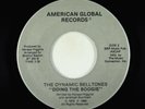 Modern Soul 45 - Dynamic Belltones - Doing The Boogie - American Global