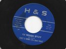 ROCKABILLY 45 - HONEY & SONNY (DAVIS TWINS) - IM ROUGH STUFF  HEAR - KING CP H&S