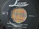 CLAUDIO FERRER Y SU CONJUNTO - Toma Jabon Pa Que Laves / GUARACHA PUERTO RICO 45