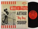 Arthur 'Big Boy' Crudup 