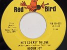 45 NOS / RODDIE JOY / HE'S SO EASY TO LOVE / RED BIRD / LISTEN