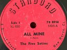 Doo-Wop 78 - Five Satins - ALL MINE / ROSE MARY - Standord VG