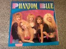 Phantom Blue Phantom Blue Stunning EX+ Vinyl Rare 1989 Original LP