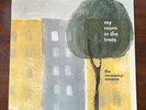 The Innocence Mission - My Room In The Trees LP   - original 2010 OUT OF PRINT