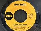 Cindy Scott - I Love You Baby/In Your Spare Time - Veep 45 VG/VG+ NORTHERN SOUL