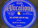 PRE WAR BLUES 78 MEMPHIS MINNIE HAS ANYONE SEEN MY MAN VOCALION 04250 CLEAN