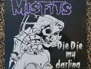 Misfits - Die Die My Darling - 1991 US Repress Plan 9 (PL9-03) 12
