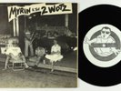 Punk New Wave 45 - Myrin & the 2 Wotz - Song From A Spic - VG+ obscure